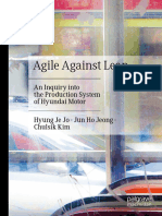 Agile Against Lean: An Inquiry Into The Production System of Hyundai Motor Hyung Je Jo Jun Ho Jeong Chulsik Kim