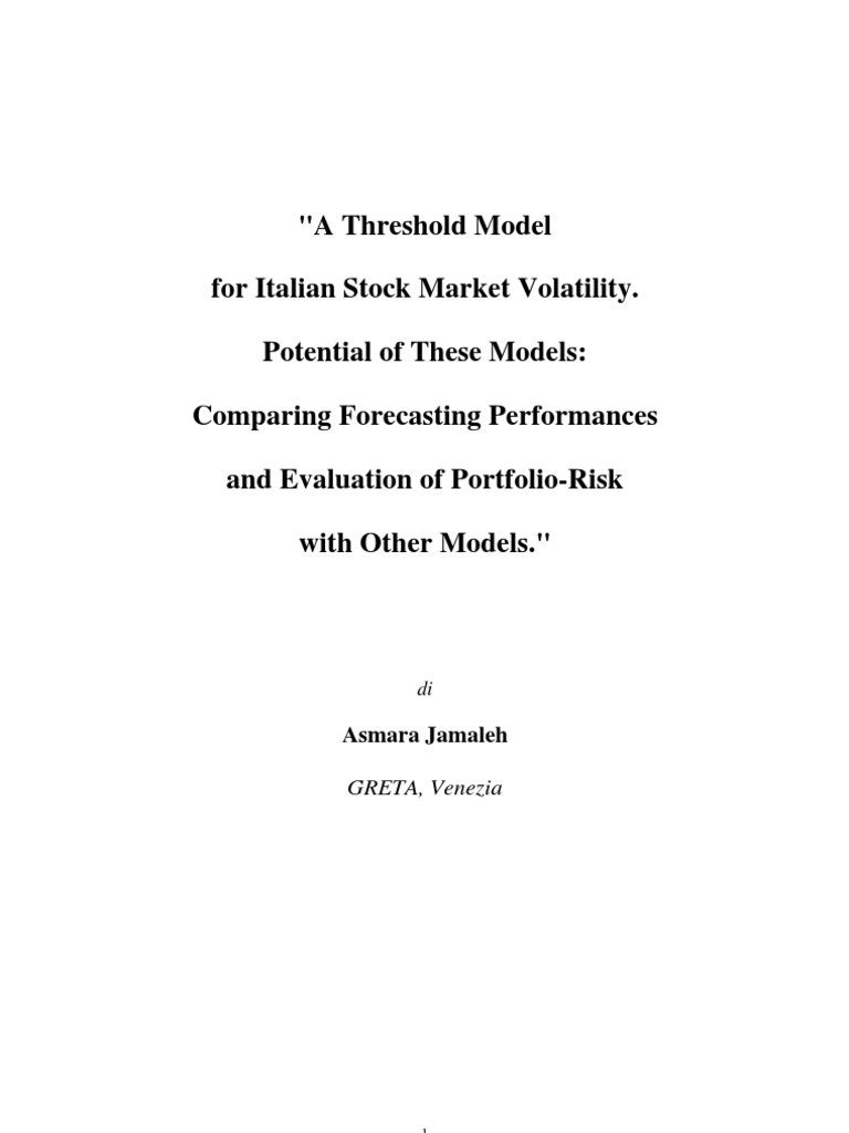 A Threshold Model For Italian Stock Market Volatility Potential of ...