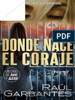 Donde Nace El Coraje - Raúl Garbantes