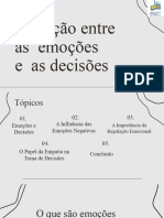 A Relação Entre As Emoções e As Decisões