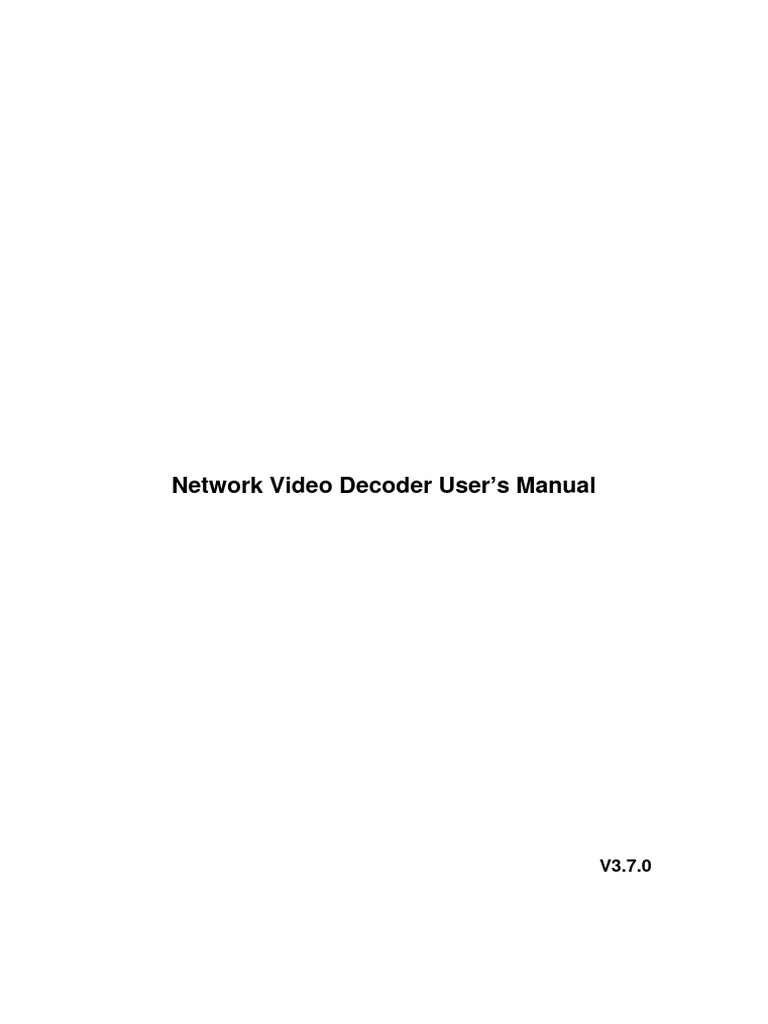 Network video decoder users manual v3 7 06 pdf hdmi computer