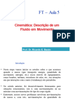 Aula 5 FT - Introducao A Cinematica Dos Fluidos - Equacao Da Continuidade e Reynolds