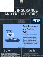 Cost, Insurance and Freight (CIF)