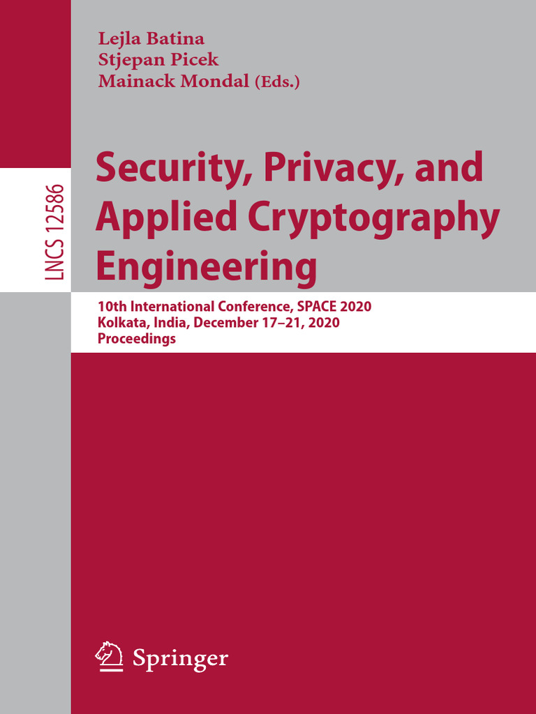 Security, Privacy, and Applied Cryptography Engineering: Lejla Batina  Stjepan Picek Mainack Mondal | PDF | Password | Encryption