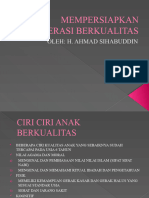 Mempersiapkan Generasi Berkualitas