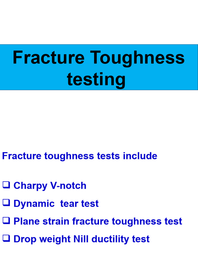 Fracture Toughness Testing Methods | PDF | Fracture | Welding
