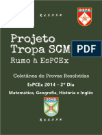 EsPCEx 2014 2º Dia Tropa SCMB