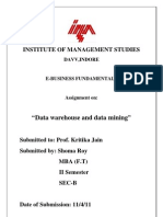 "Data Warehouse and Data Mining": Institute of Management Studies