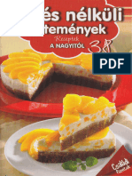 Receptek A Nagyitól 38 - Sütés Nélküli Sütemények