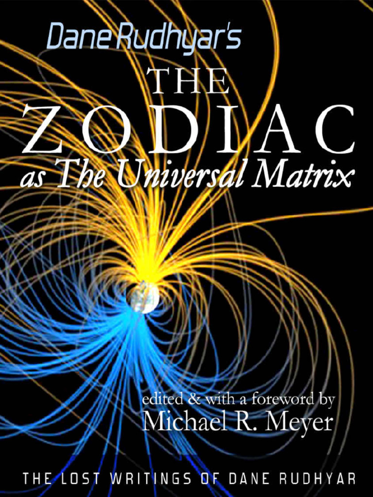 The zodiac as the universal matrix a study of the zodiac and of