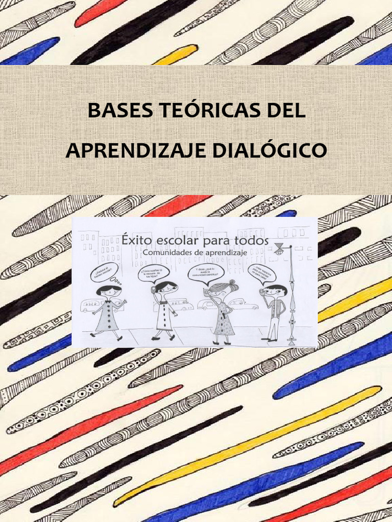 Bases del Aprendizaje Dialógico | PDF | Aprendizaje | Salón de clases
