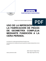 Gallego - Uso de la impresión 3d en la fabricación de piezas de geometría compleja mediante fundi...