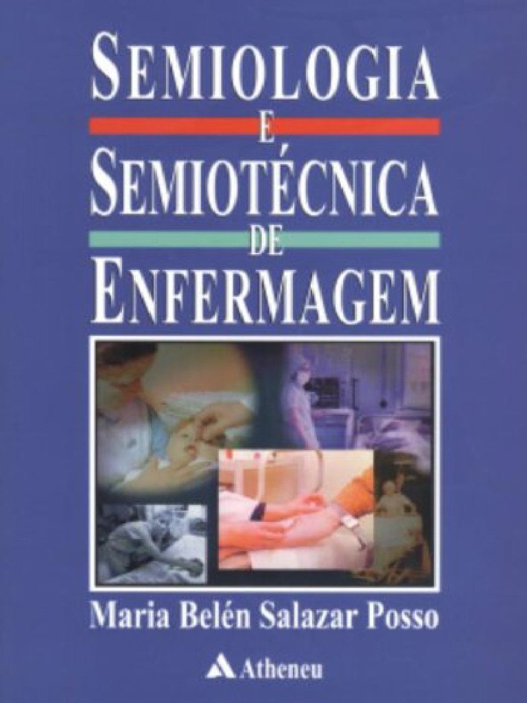 Resumo Semiologia e Semiotecnica de Enfermagem Maria Belen Salazar ...