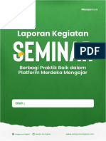 Laporan Kegiatan Seminar Berbagi Praktik Baik Dalam Platform Merdeka Mengajar