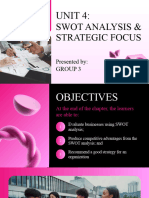 Group 3 UNIT 4 SWOT Analysis Strategic Focus