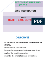 Nursing Foundation Unit-I: Health Care Services