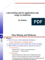 Data Mining and Its Application and Usage in Medicine: by Radhika