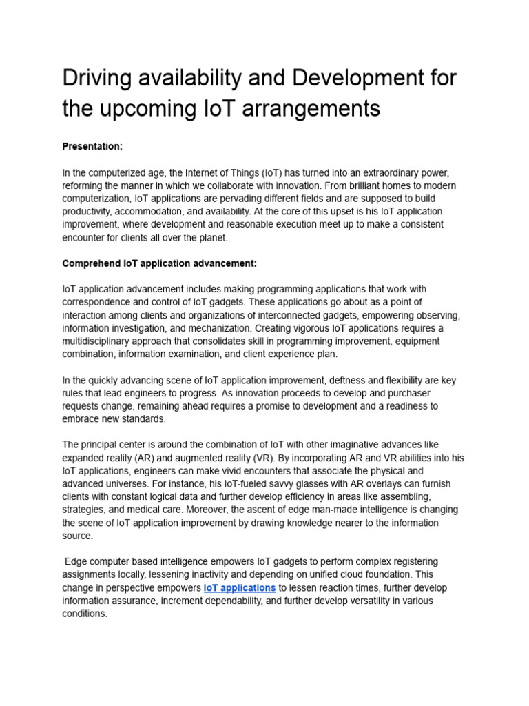 Driving Availability and Development For The Upcoming IoT Arrangements ...