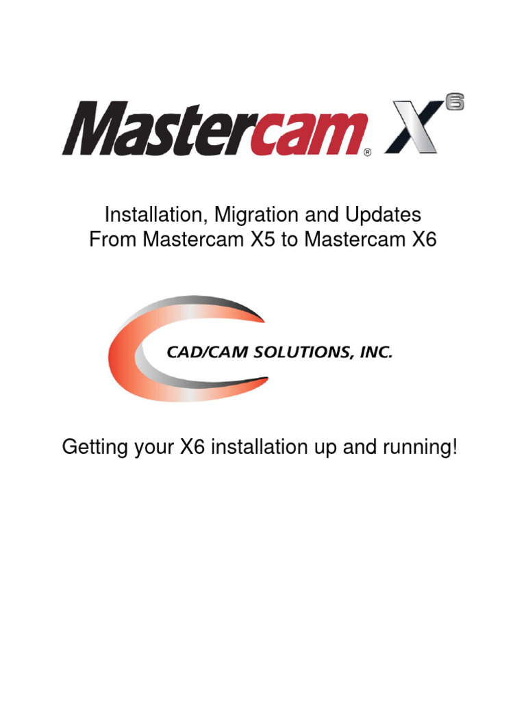 Mastercam X5 to X6 Installation Guide | PDF | Installation (Computer ...