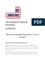 The Business of English Dave Boss Clubhouse: When Do Americans Pronounce A T As A D Sound?