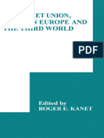 (International Council For Central and East European Studies) Roger E. Kanet (Editor) - The Soviet Union, Eastern Europe and The Third World (International Council For Central and East European Studie