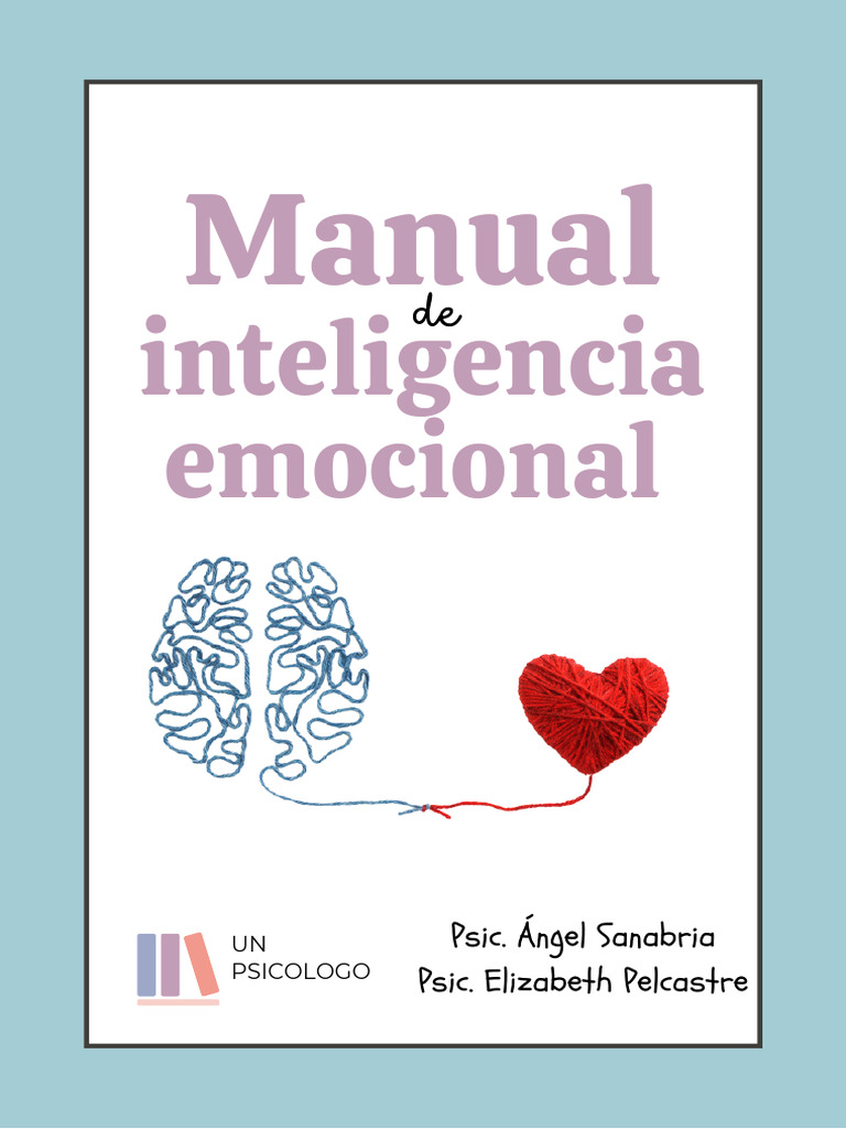 Manual de Inteligencia Emocional | PDF | Las emociones | Afecto ...