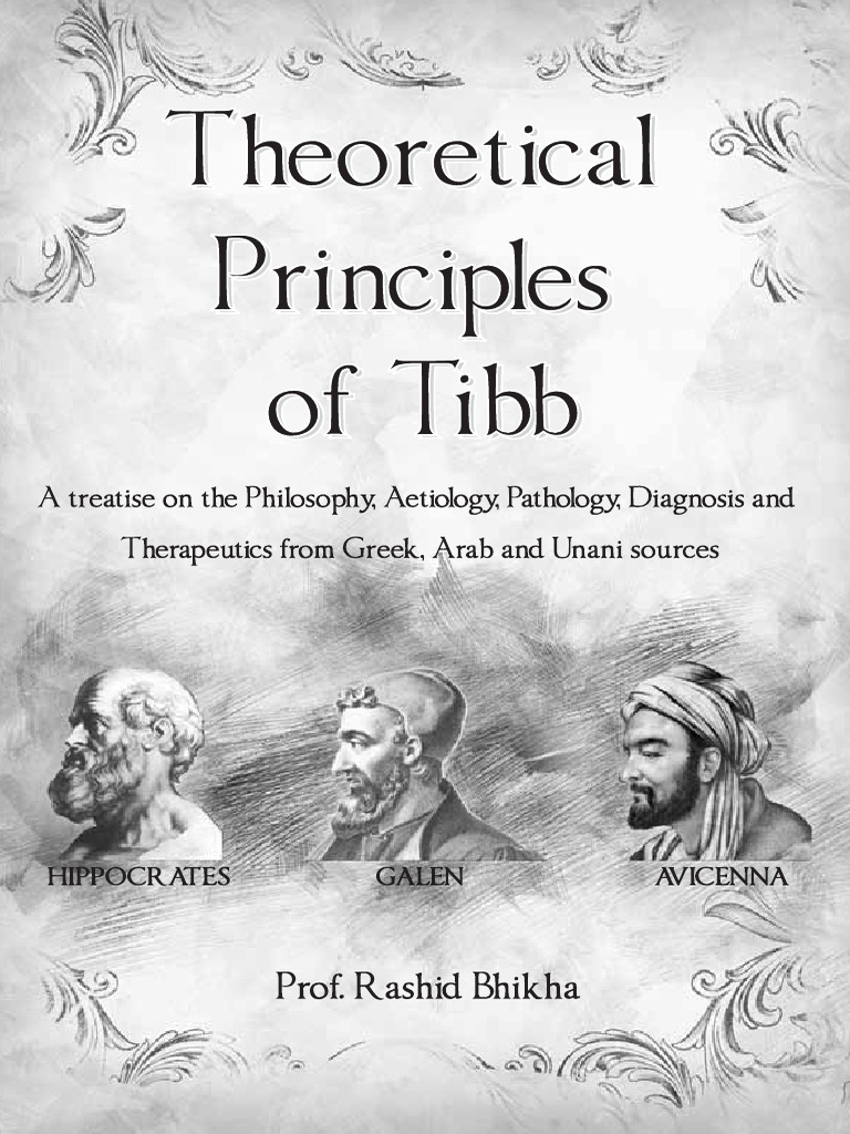 Theoretical Principles of Tibb | PDF | Alternative Medicine | Medicine