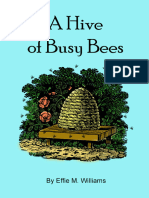 A Hive of Busy Bees