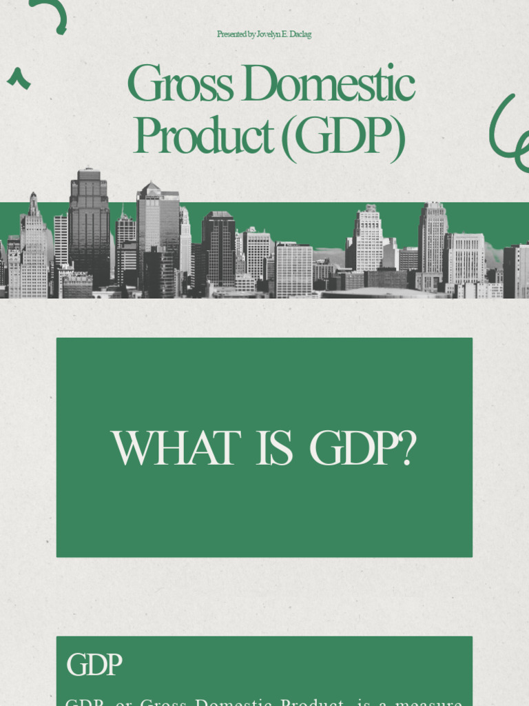 Understanding Gross Domestic Product (GDP) | PDF | Gross Domestic ...