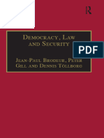 Peter Gill - Jean-Paul Brodeur - Dennis Tollborg - Democracy, Law and Security - Internal Security Services in Contemporary Europe-Taylor & Francis Group (2002)