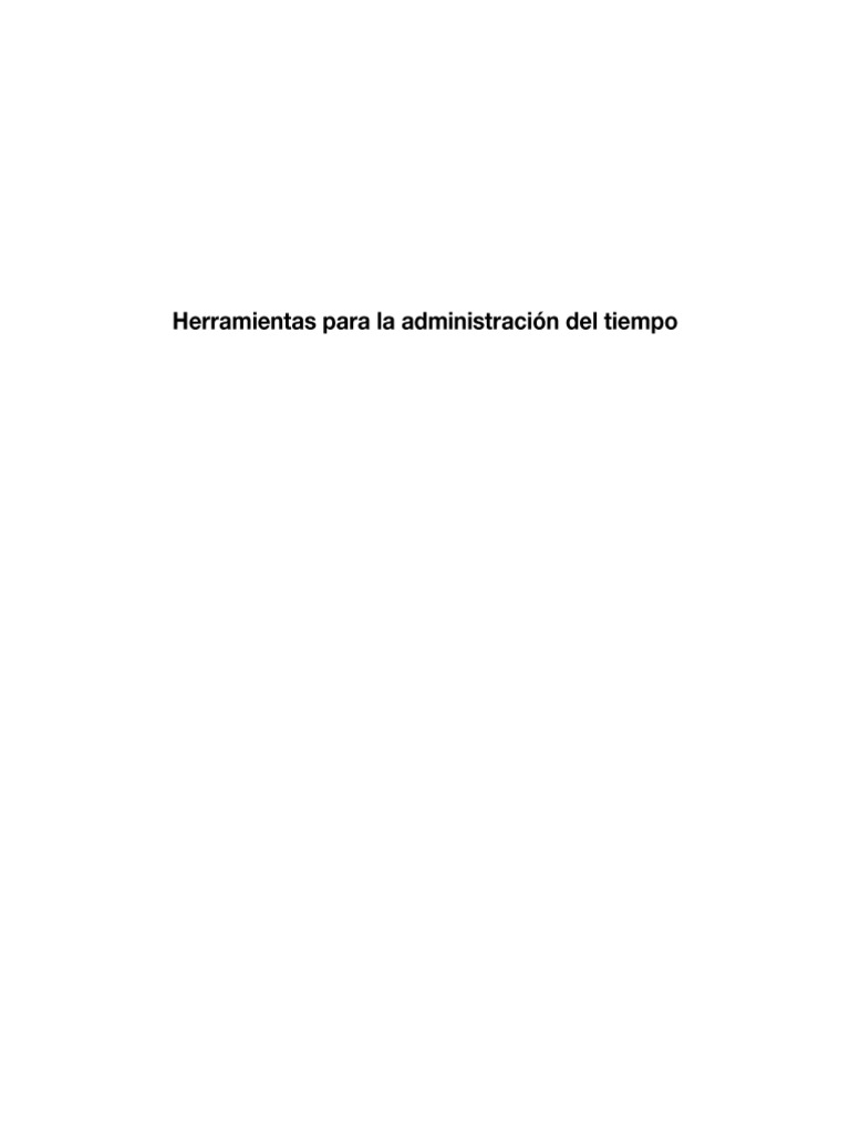Herramientas para La Administracion Del Tiempo | PDF | Toma de ...