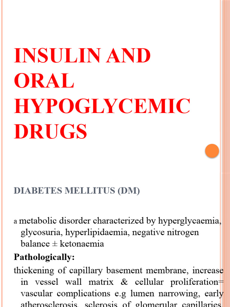 Insulin and Oral Hypoglycemic Overview | PDF | Insulin | Hypoglycemia