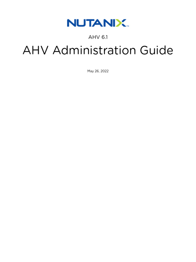 AHV Administration Guide 6.1 Overview | PDF | Sudo | Superuser