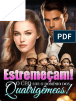 1 Ao 435 Estremeçam! O CEO Sob o Domínio Dos Quatrigêmeos!