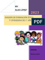 Dossier de 1° Año de Form. Etica y Ciudadana Eetp 453 2023