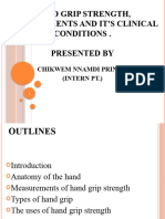 Hand Grip Strength, MeasurementS and It's Clinical