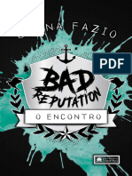 Bruna Fazio - Bad Reputation, O Encontro