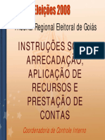 Instruções Sobre Arrecadação, Aplicação de Recursos e Prestação de Contas - Apresentação