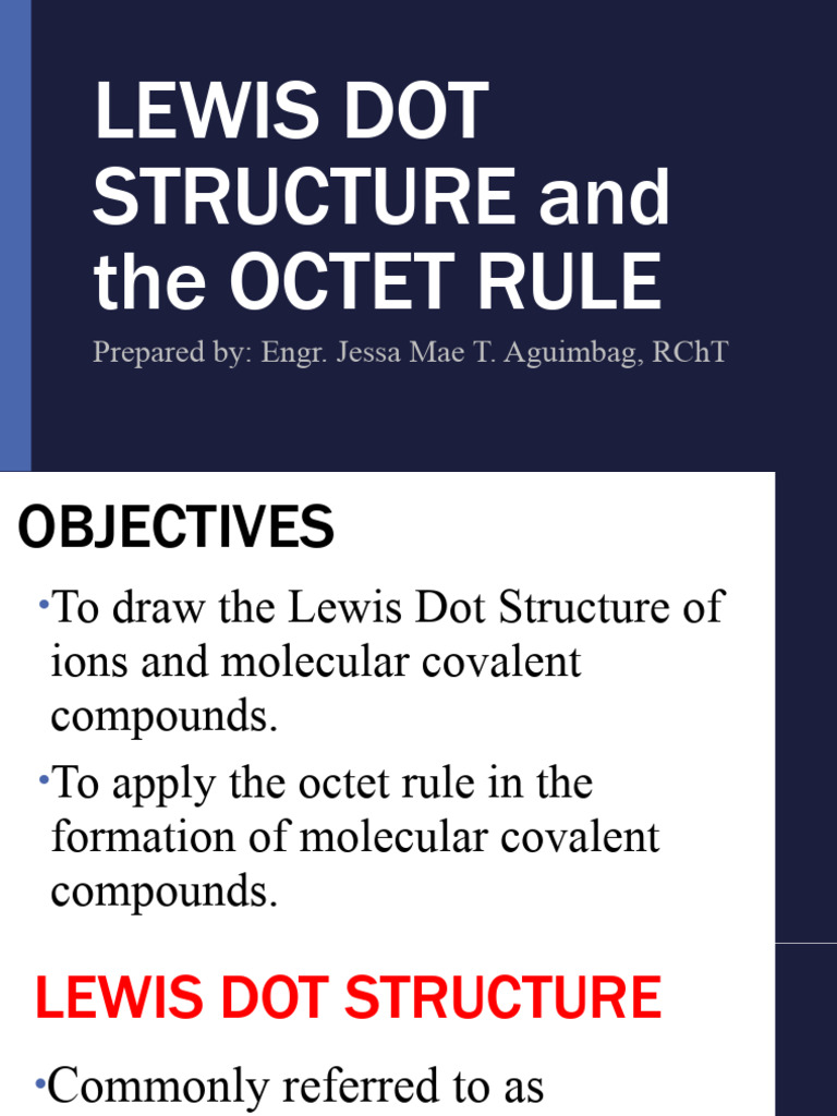 LEWIS DOT STRUCTURE and The OCTET RULE | PDF | Covalent Bond | Chemical ...