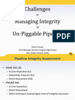 Challenges in Managing Integrity of Unpiggable Pipelines MR - Shashi Ranjan GAIL