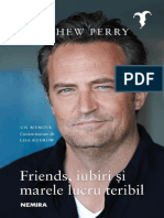 Matthew Perry - Friends, Iubiri Și Marele Lucru Teribil (Memorii - Jurnal)