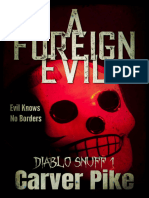 A Foreign Evil - Diablo Snuff 1 - Pike, Carver