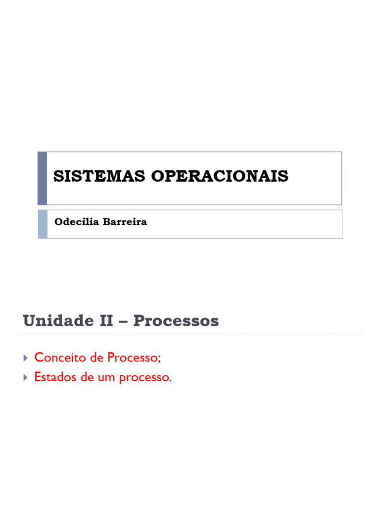 Aula 03 - Sistemas Operacionais | PDF | Processo (informática ...