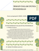 Fungsi Bermain Dalam Dunia Pendidikan: Dosen Pengampuh: MIMIL AZMIL, S.PD.,M.PD