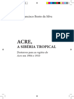 Acre A Siberia Tropical