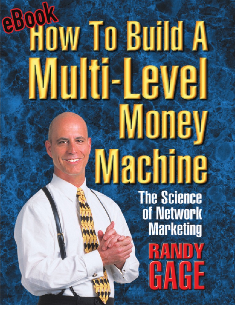 How To Build A MultiLevel Money Machine PDF Multi Level Marketing
