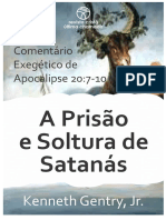 A Prisão e Soltura de Satanás (Apocalipse 20.7-10) - Kenneth L. Gentry