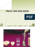 Treat and Sow Seeds