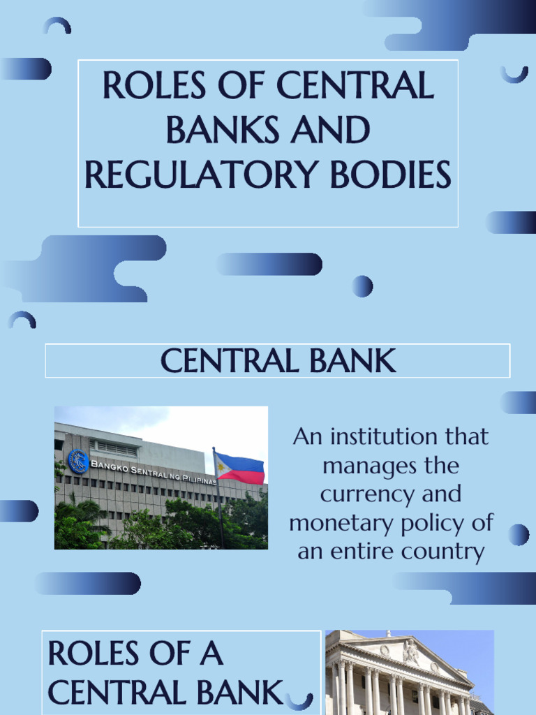 Central Banks and Regulatory Roles Explained | PDF | Dodd–Frank Wall ...