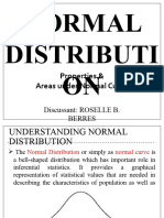 Normal Distribution Properties Areas Under Normal Curve Roselle B. Berres